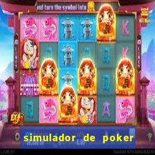 simulador de poker texas holdem gratis